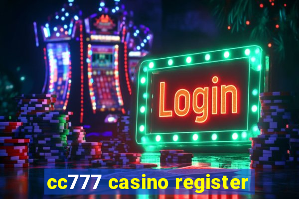 cc777 casino register